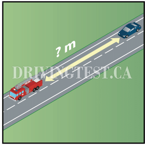 Test 3 - What is the minimum distance you must stay away from an emergency vehicle with its siren or lights on?